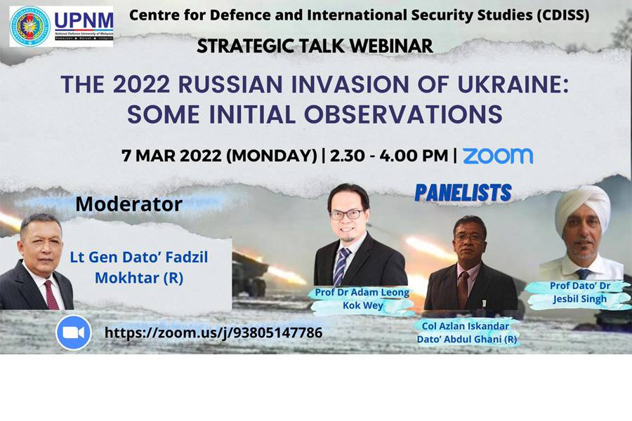 Strategic Talk Webinar: The 2022 Russian Invasion of Ukraine: Some Initial Observations